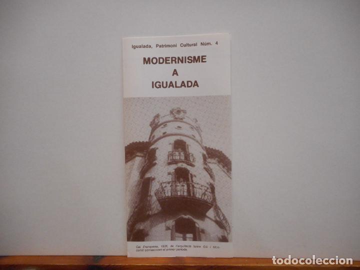 Collectionnisme Papier divers: MODERNISME A IGUALADA. IGUALADA, PATRIMONI CULTURAL N&Uacute;M 4. AJUNTAMENT D'IGUALADA.