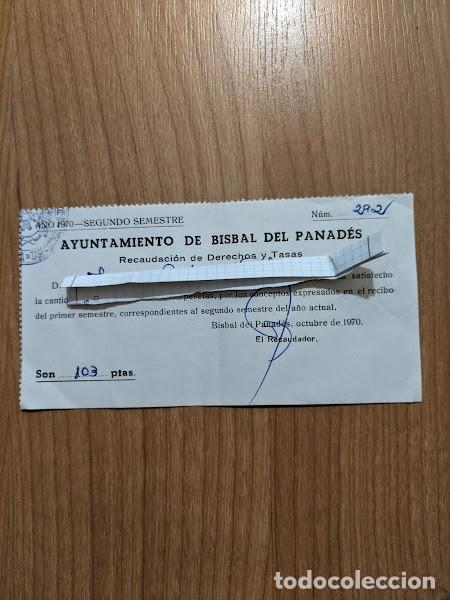 Sammelleidenschaft Andere Papierartikel: RECIBO TASAS AYUNTAMIENTO LA BISBAL DEL PENED&Egrave;S 1970
