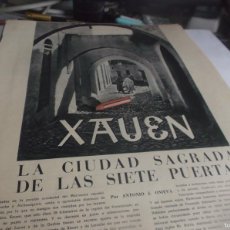 Otros Artículos de Coleccionismo en Papel: RECORTE AÑO 1948(MARRUECOS) XAUEN- LA CIUDAD SAGRADA DE LAS 7 PUERTAS,REPORTAJE POR ANTONIO J.ONIEVA