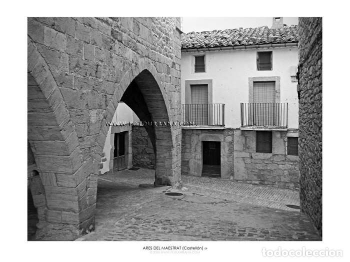 Collectionnisme Papier divers: ARES DEL MAESTRAT #03 (Castell&oacute;n) - Fotograf&iacute;a de autor - Fotourbana.com