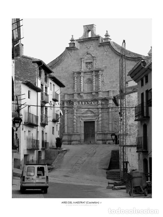 Collectionnisme Papier divers: ARES DEL MAESTRAT #09 (Castell&oacute;n) - Fotograf&iacute;a de autor - Fotourbana.com