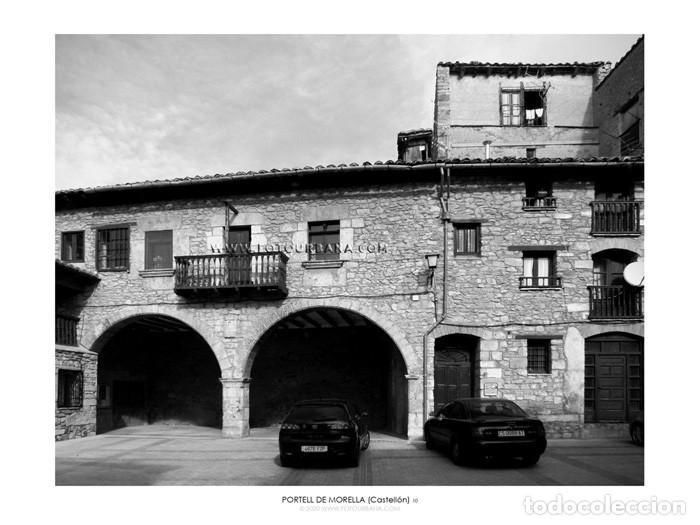 Collectionnisme Papier divers: PORTELL DE MORELLA #04 (Castell&oacute;n) - Fotograf&iacute;a de autor - Fotourbana.com