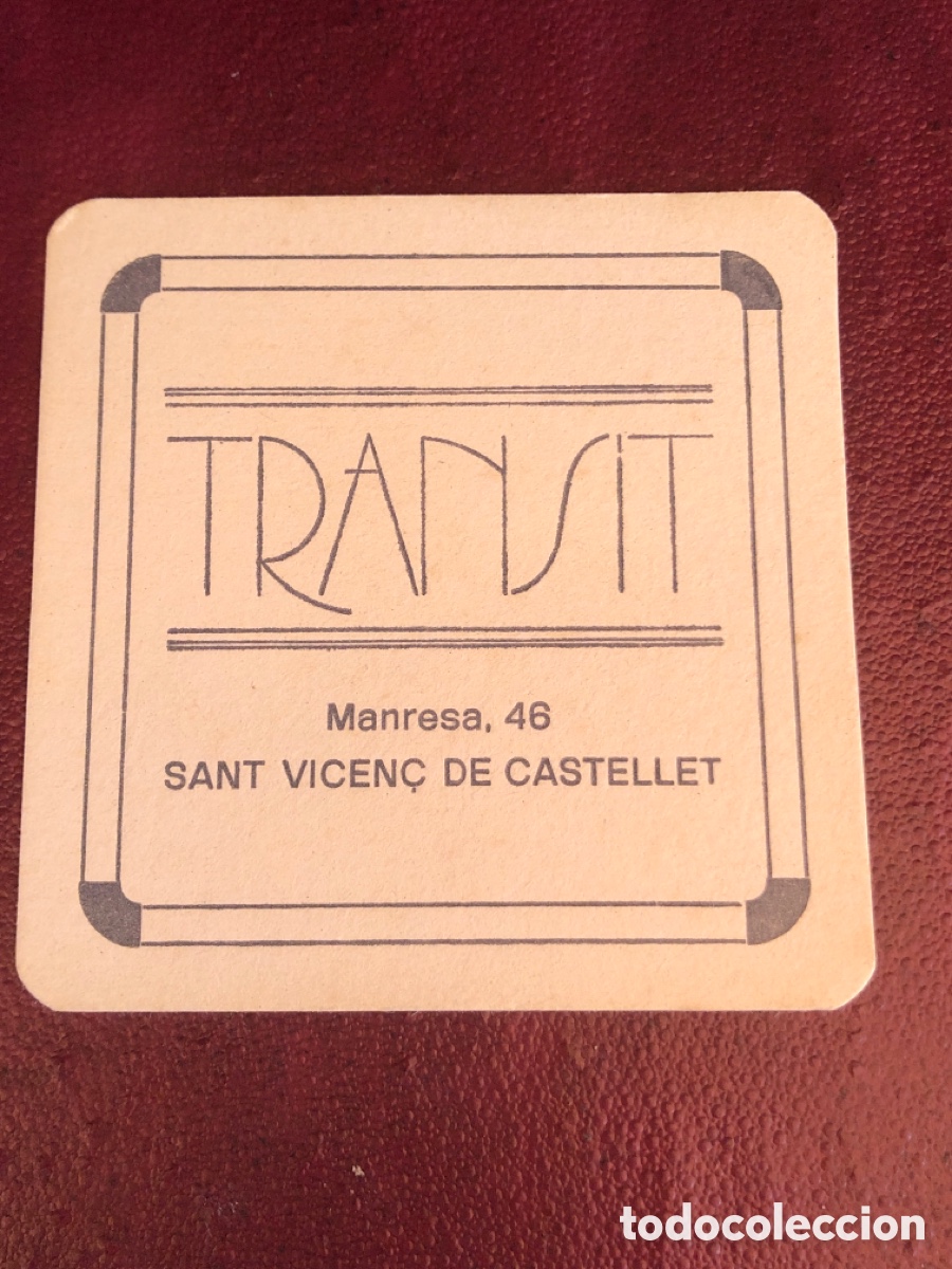 Otros art&iacute;culos de coleccionismo en papel: POSAVASOS BAR DISCOTECA TRANSIT ( SANT VICEN&Ccedil; DE CASTELLET)