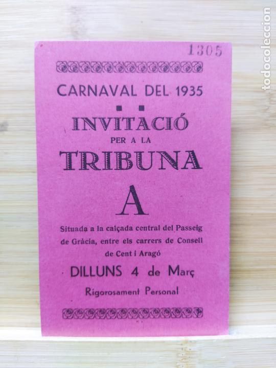 Sammelleidenschaft Andere Papierartikel: BARCELONA-CARNAVAL DE 1935-INVITACIO PER LA TRIBUNA A-PASSEIG DE GRACIA-VER FOTOS-(105.184)