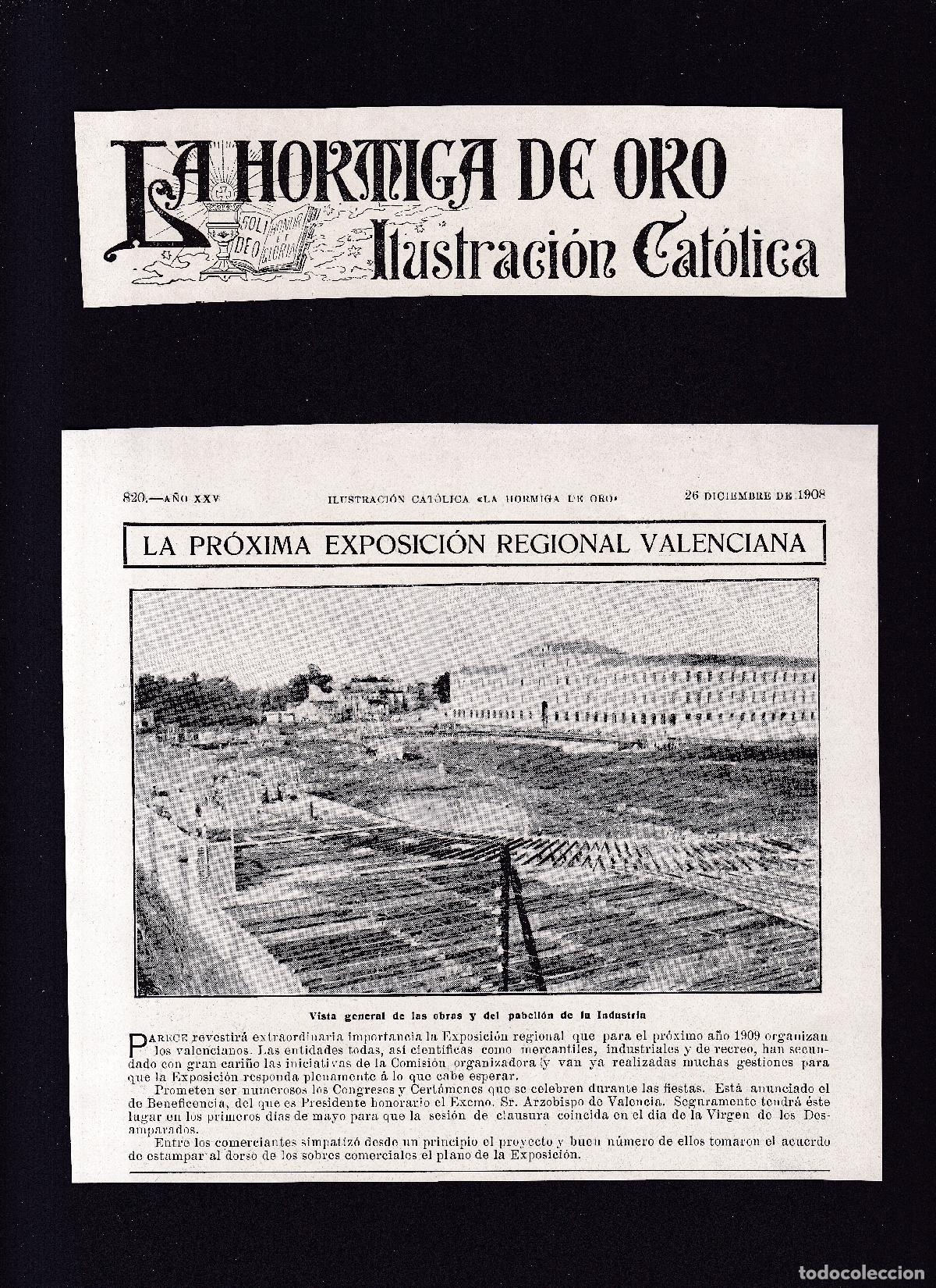 Otros art&iacute;culos de coleccionismo en papel: VALENCIA - LA PR&Oacute;XIMA EXPOSICI&Oacute;N REGIONAL VALENCIANA - &rdquo; LA HORMIGA DE ORO &rdquo; 26-XII-1908