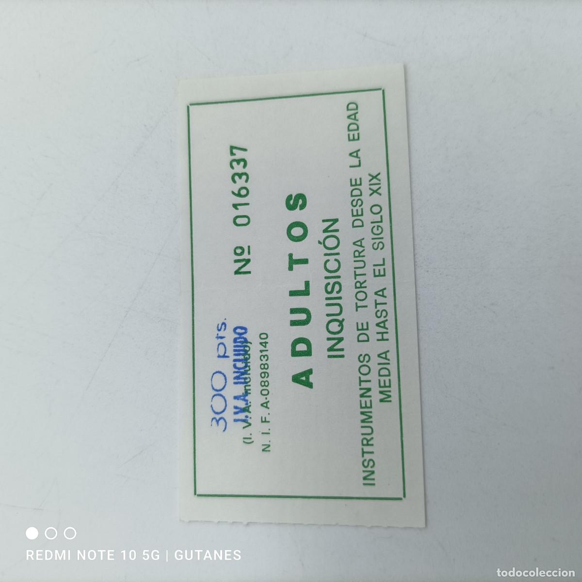 Sammelleidenschaft Andere Papierartikel: ENTRADA TICKET EXPOSICION INSTRUMENTOS DE TORTURA