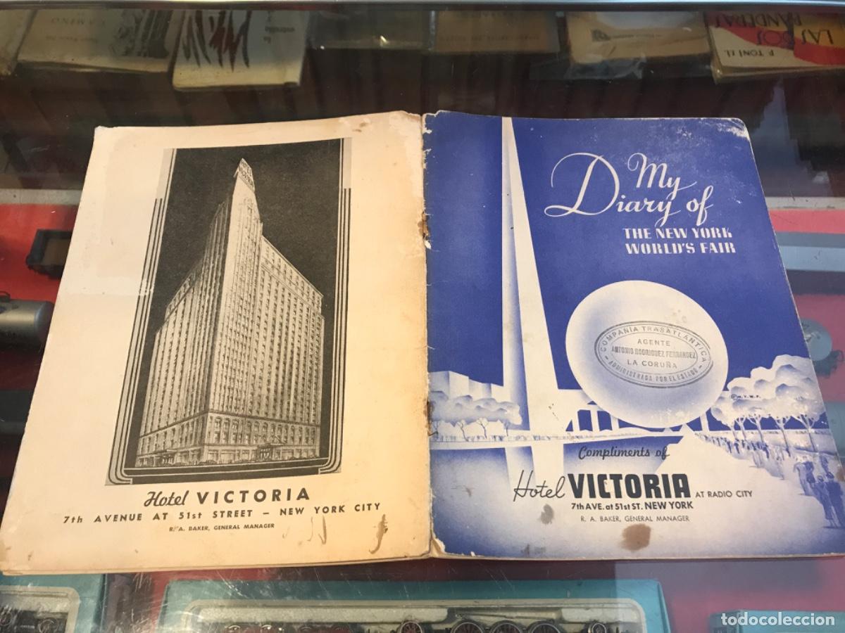 Collectionnisme Papier divers: MY DIARY OF THE NEW YORK WORLD'S FAIR. HOTEL VICTORIA. ANTONIO RODR&Iacute;GUEZ FERN&Aacute;NDEZ. C. TRASATL&Aacute;NTICA