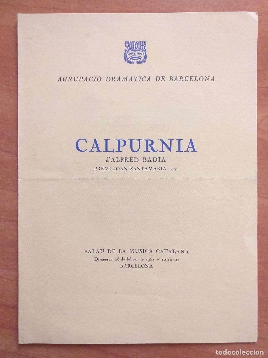Otros art&iacute;culos de coleccionismo en papel: 1962 CALPURNIA - PALAU DE LA M&Uacute;SICA CATALANA