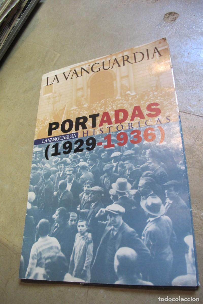 Otros art&iacute;culos de coleccionismo en papel: LAVANGUARDIA. PORTADAS HISTORICAS 1929 -1936. 40 PORTADAS COMPLETA