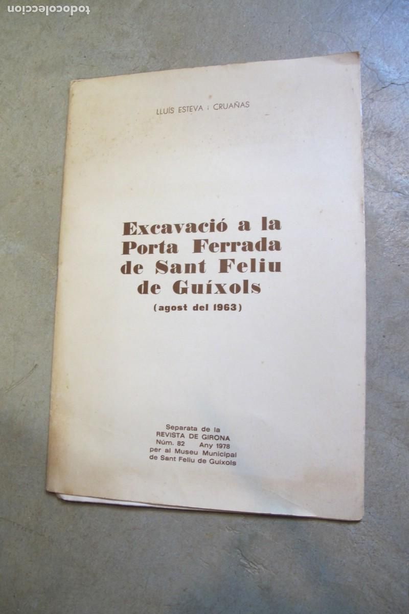 Altri oggetti di carta: EXCAVACIO A LA PORTA FERRADA DE SANT FELIU DE GUIXOLS. LLUIS ESTEVA I CRUA&Ntilde;AS. AGOST 1963