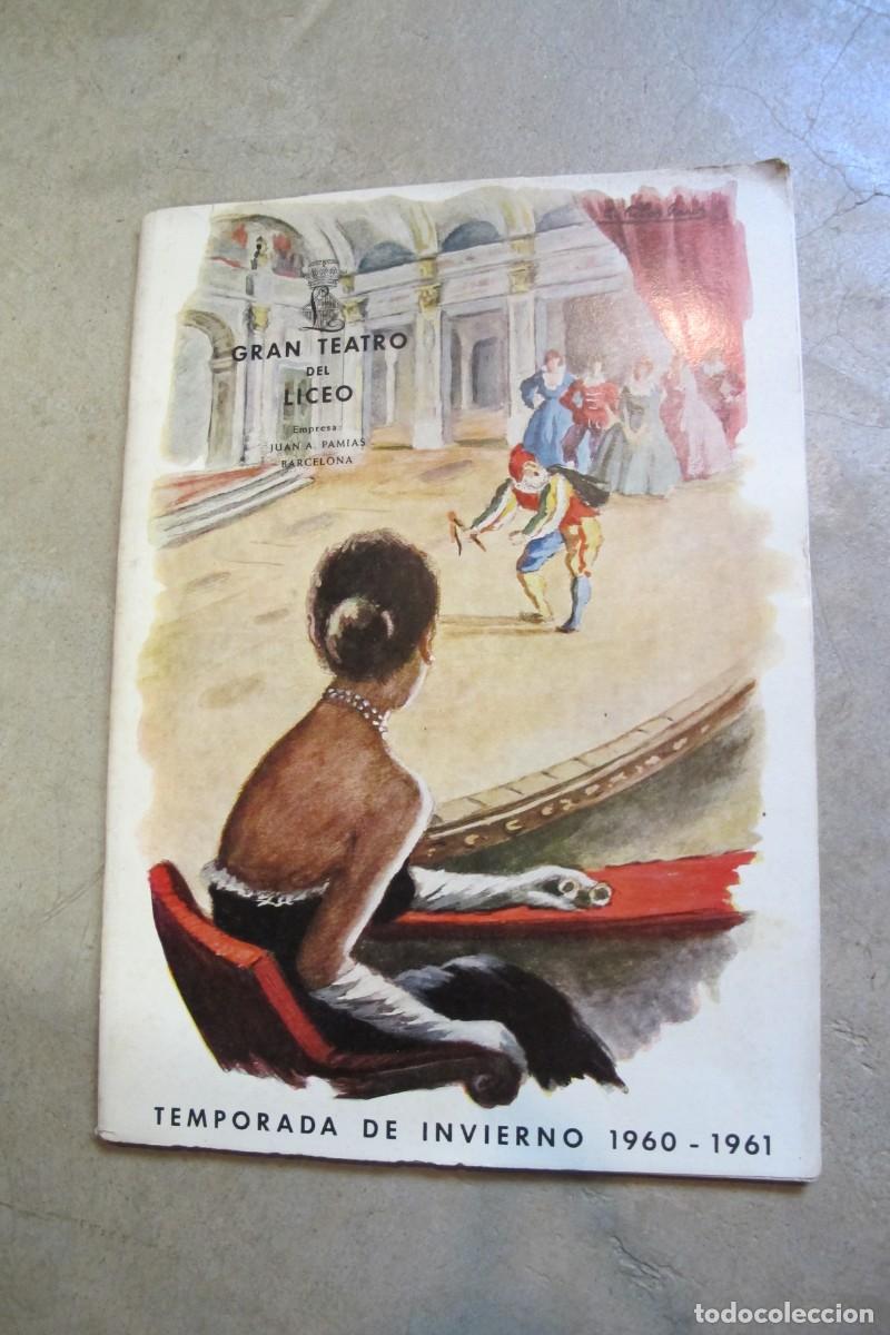 Otros art&iacute;culos de coleccionismo en papel: GRAN TEATRO DEL LICEO BARCELONA. TEMPORADA DE INVIERNO 1960 - 1961 . JUAN A. PAMIAS.