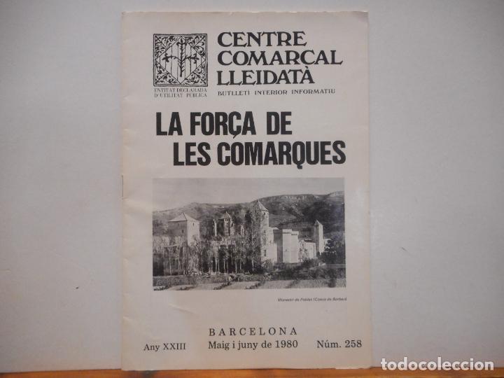 Otros Art&iacute;culos de Coleccionismo en Papel: LA FOR&Ccedil;A DE LES COMARQUES. CENTRE COMARCAL LLEIDAT&Agrave;. MAIG I JUNY DE 1980. N&Uacute;M. 258