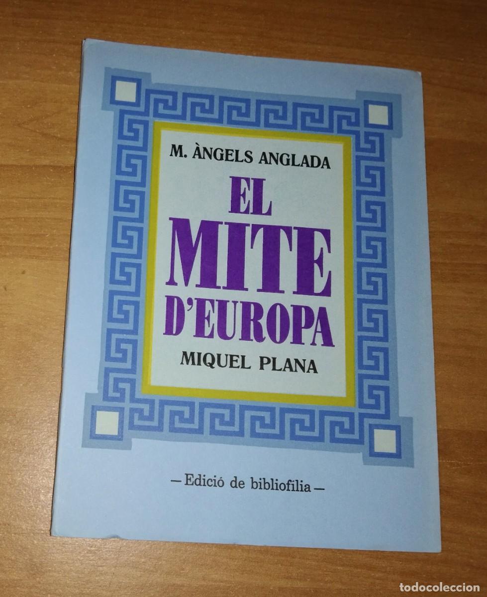 Otros Art&iacute;culos de Coleccionismo en Papel: FULLET PROMOCIONAL DE L'OBRA &rdquo;EL MITE D'EUROPA&rdquo;, DE M. &Agrave;NGELS ANGLADA. MIQUEL PLANA