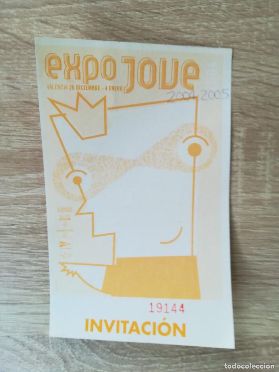 Sammelleidenschaft Andere Papierartikel: EXPO JOVE VAL&Egrave;NCIA, INVITACI&Oacute;N N&ordm; 19144 CON SORTEO, SIN CUMPLIMENTAR . A&Ntilde;O 2004.