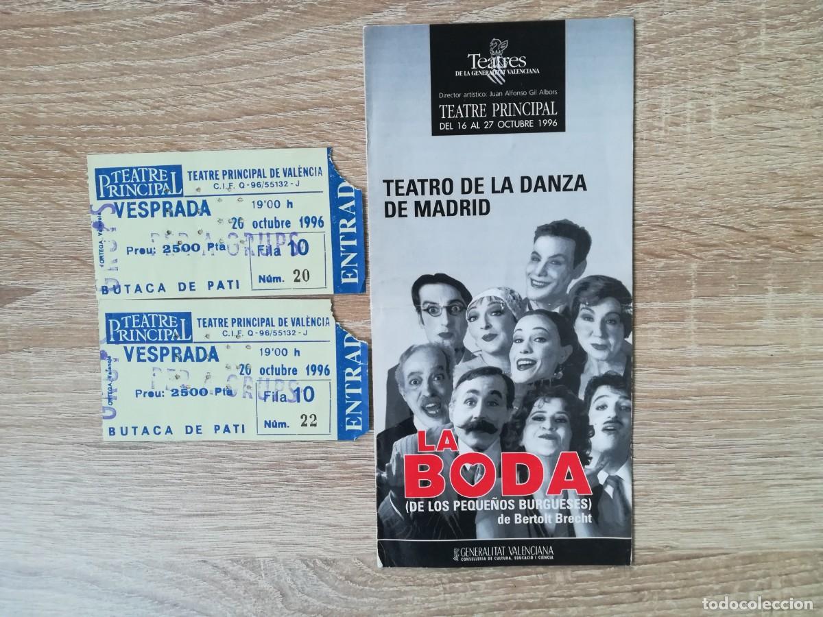 Sammelleidenschaft Andere Papierartikel: LOTE 2 ENTRADAS Y FOLLETO, LA BODA, TEATRE PRINCIPAL DE VAL&Egrave;NCIA - A&Ntilde;O 1996.