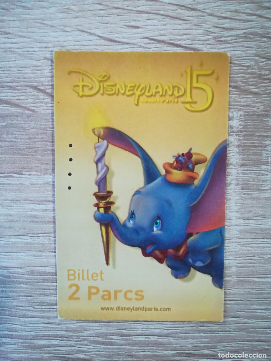 Otros Art&iacute;culos de Coleccionismo en Papel: DUMBO , ENTRADA 15&ordm; ANIVERSARIO, DISNEYLAND PARIS (FRANCIA) - A&Ntilde;O 2008.