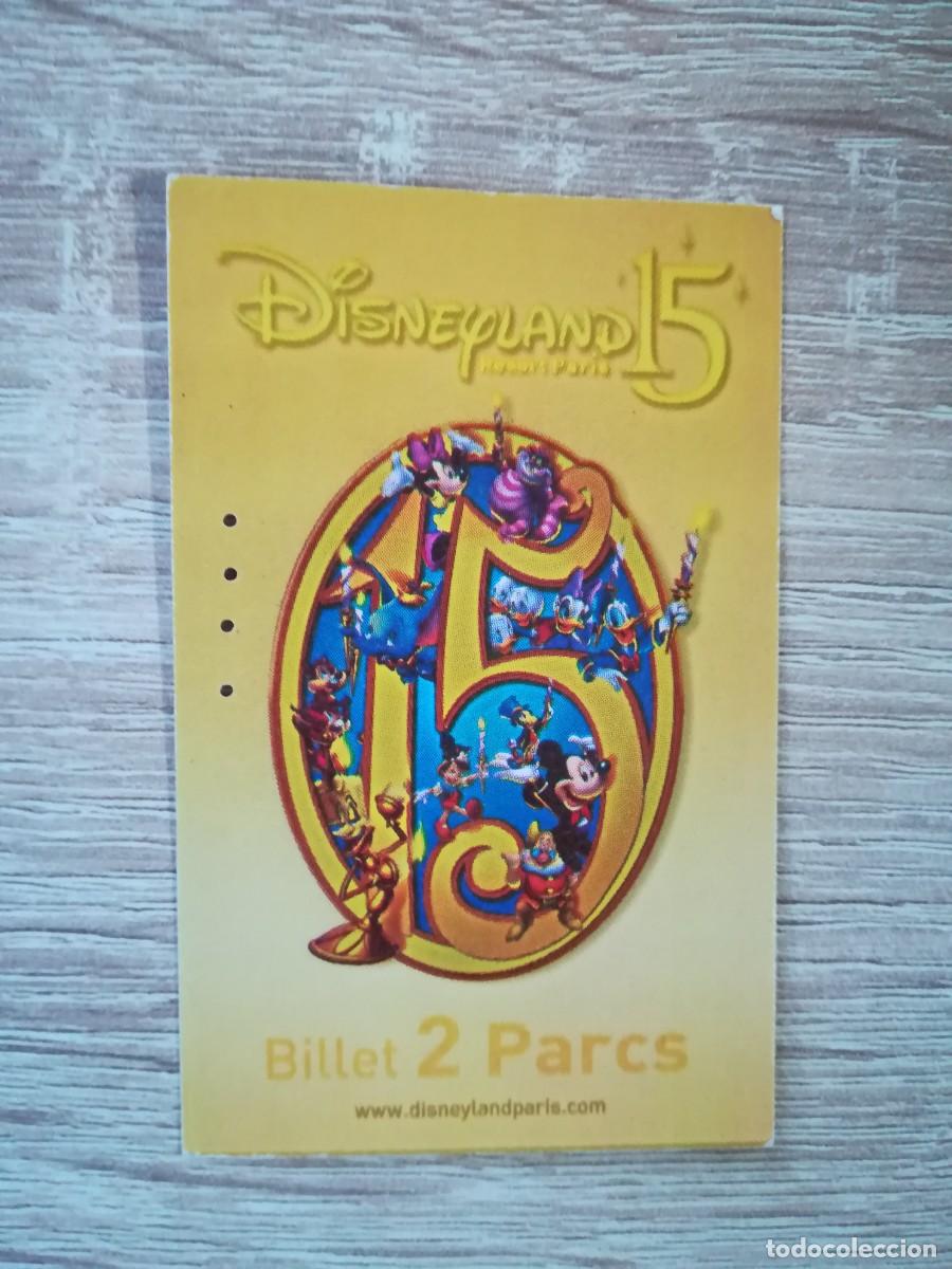 Sammelleidenschaft Andere Papierartikel: LOGO , ENTRADA 15&ordm; ANIVERSARIO, DISNEYLAND PARIS (FRANCIA) - A&Ntilde;O 2008.