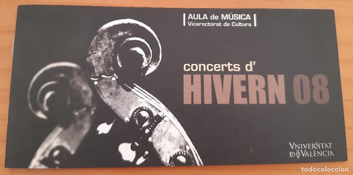 Otros art&iacute;culos de coleccionismo en papel: CONCERTS D'HIVERN 08 - UNIVERSITAT DE VAL&Egrave;NCIA - MEDIDAS: 10 X 21 CMS. - PERFECTO ESTADO