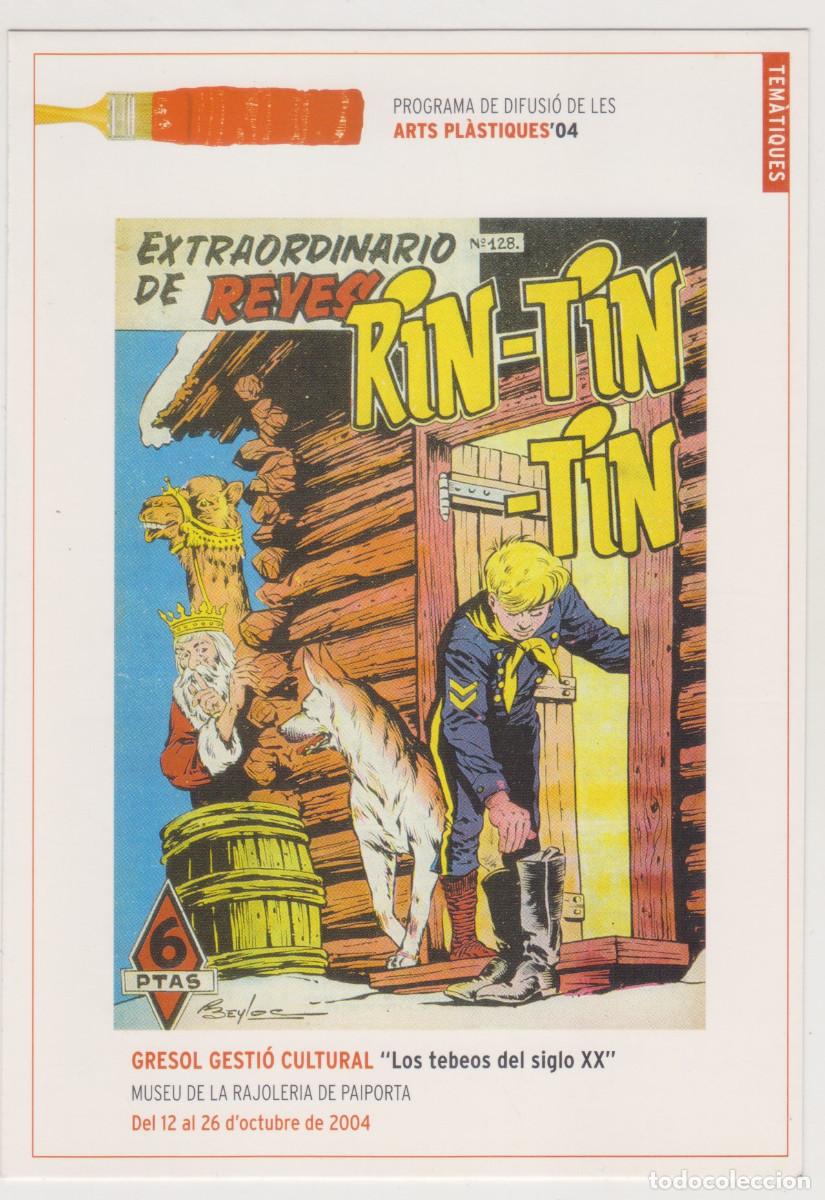 Sammelleidenschaft Andere Papierartikel: RIN-TIN TIN - TARJETA EXPOSICI&Oacute;N LOS TEBEOS DEL SIGLO XX - A&Ntilde;O 2004 - PERFECTO ESTADO