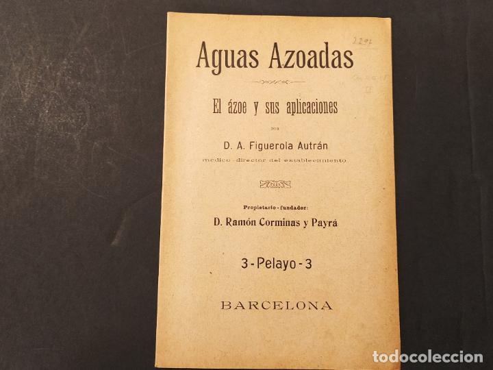 Paper Collecting Others: BARCELONA-AGUAS AZOADAS-EL AZOE Y SUS APLICACIONES-VER FOTOS-(K-11.334)