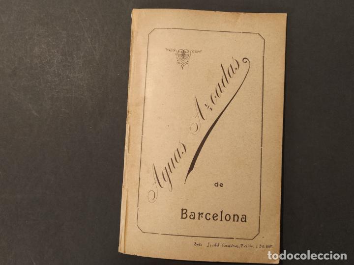 Paper Collecting Others: AGUAS AZOADAS DE BARCELONA-A&Ntilde;O 1901-VER FOTOS-(K-11.335)