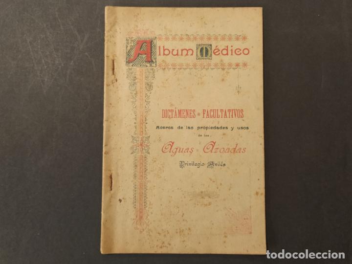 Altri oggetti di carta: ALBUM MEDICO-DICTAMENES FACULTATIVOS DE LAS AGUAS AZOADAS DE PRIVILEGIO AVILES-VER FOTOS-(K-11.361)