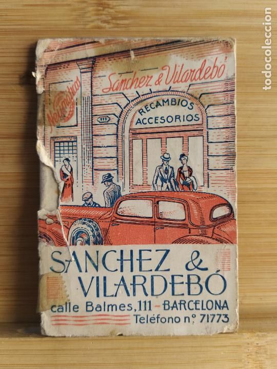 Otros Art&iacute;culos de Coleccionismo en Papel: BARCELONA - SANCHEZ & VILARDEBO - NEUMATICOS Y RECAMBIOS COCHES-ALMANAQUE-VER FOTOS-(106.055)