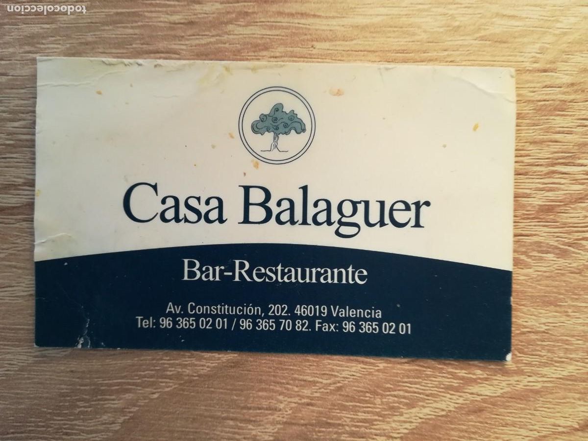 Sammelleidenschaft Andere Papierartikel: CASA BALAGUER BAR RESTAURANTE - TARJETA - EXTINTO - VALENCIA - A&Ntilde;O 1999.