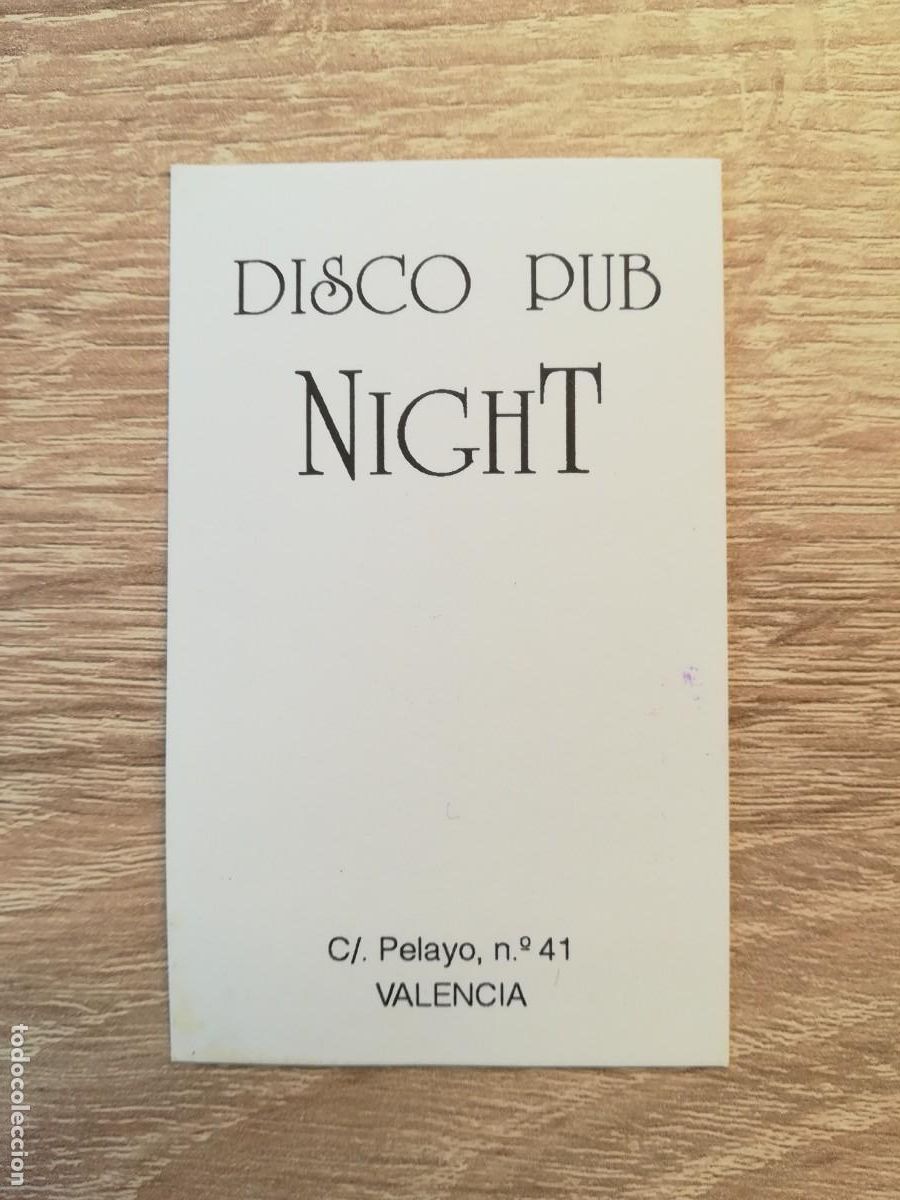 Sammelleidenschaft Andere Papierartikel: DISCO PUB NIGHT - PELAYO - VALENCIA - TARJETA FLYER - A&Ntilde;O 1999.