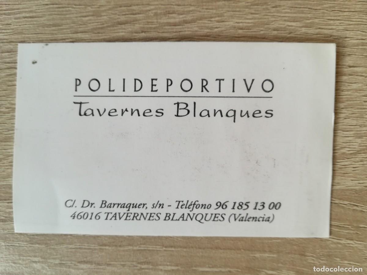 Sammelleidenschaft Andere Papierartikel: POLIDEPORTIVO - TAVERNES BLANQUES (VALENCIA) - A&Ntilde;O 2005
