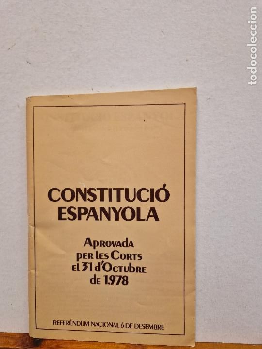 Paper Collecting Others: CONSTITUCI&Oacute; ESPANYOLA. APROVADA PER LES CORTS EL 31 D'OCTUBRE DE 1978