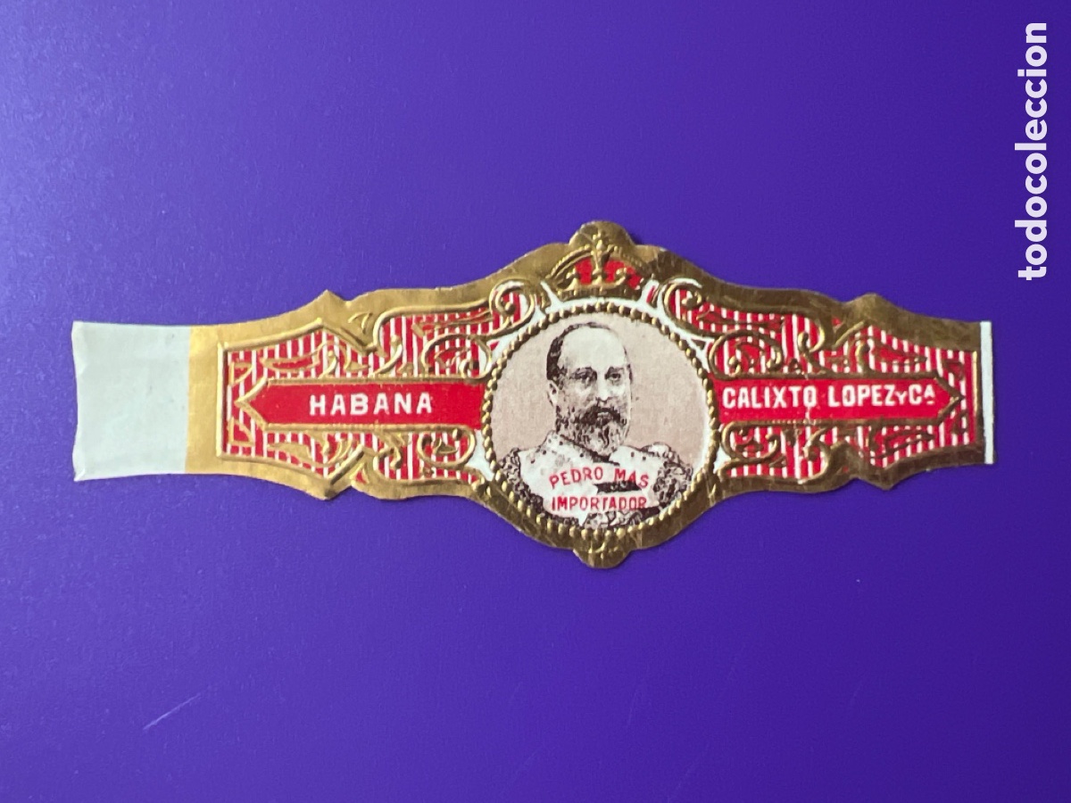 Collectionnisme Papier divers: V3089. VITOLA HABANA CALIXTO L&Oacute;PEZ - CIGAR BAND