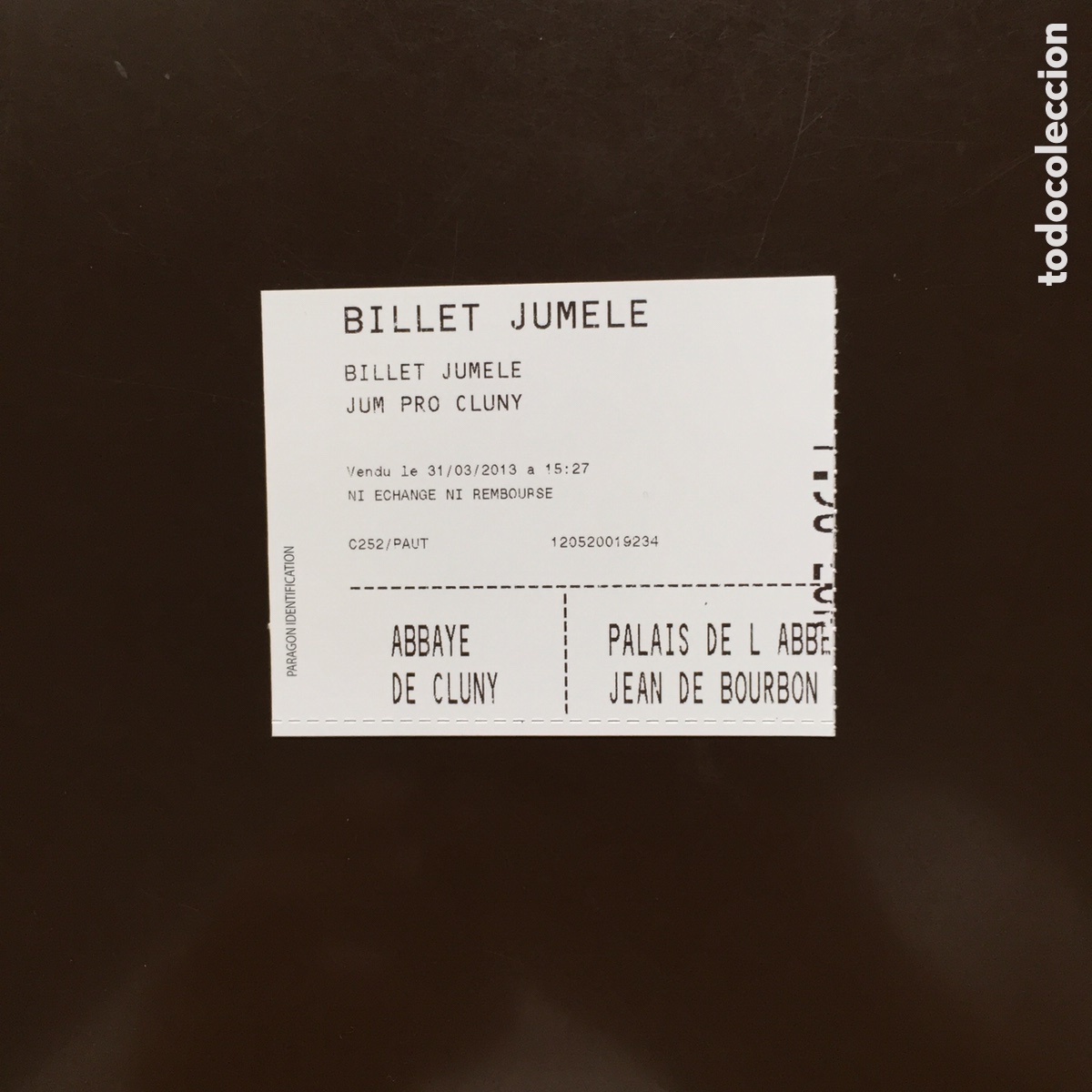 Sammelleidenschaft Andere Papierartikel: ENTRADA ABBAYE DE CLUNY - PALAIS DE L'ABBAYE JEAN DE BOURBON FRANCIA