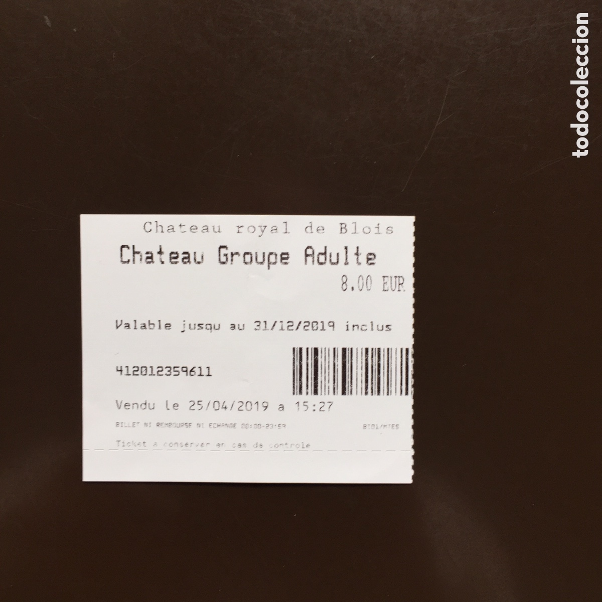 Paper Collecting Others: ENTRADA CHATEAU ROYAL DE BLOIS FRANCIA