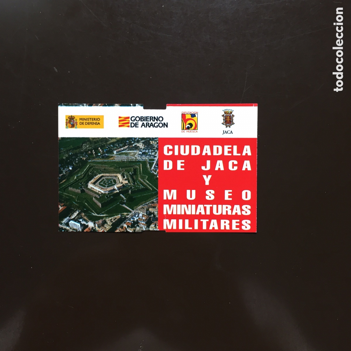 Otros Art&iacute;culos de Coleccionismo en Papel: ENTRADA CIUDADELA DE JACA Y MUSEO MINIATURAS MILITARES JACA HUESCA