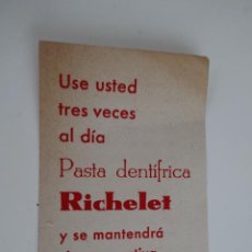 Otros Artículos de Coleccionismo en Papel: PASTA DENTRIFICA RICHELET - PUBLICIDAD - AÑOS 40.