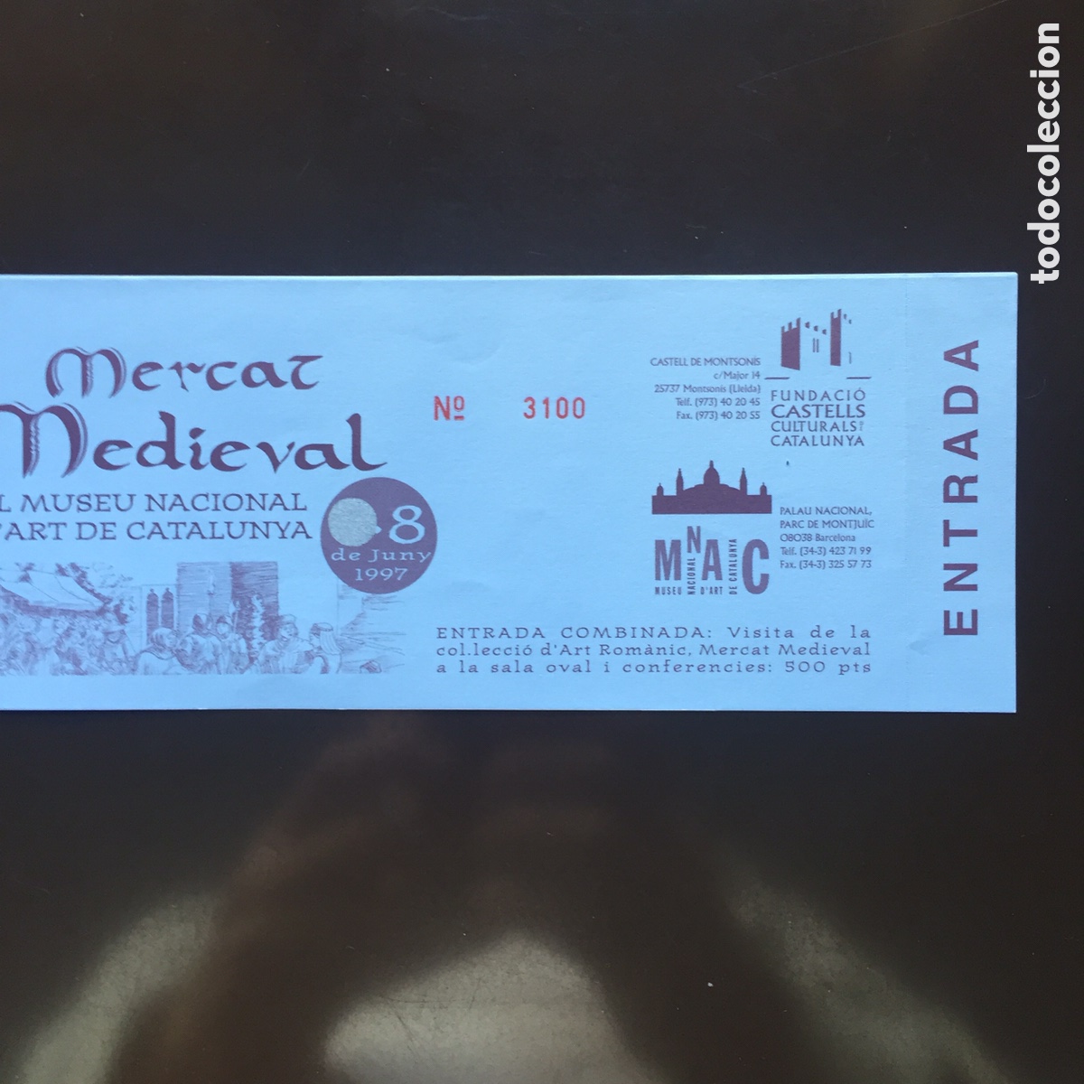 Sammelleidenschaft Andere Papierartikel: ENTRADA MUSEU NACIONAL D'ART DE CATALUNYA MERCAT MEDIEVAL NUEVA JUNIO 1997