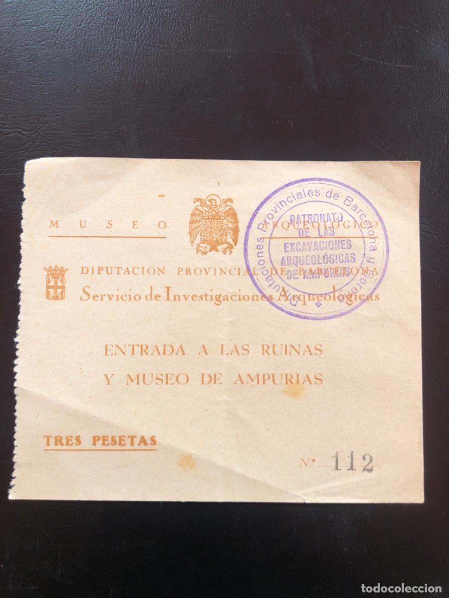 Otros art&iacute;culos de coleccionismo en papel: Entrada a las ruinas y museo de AMPURIAS ( EMPURIES)