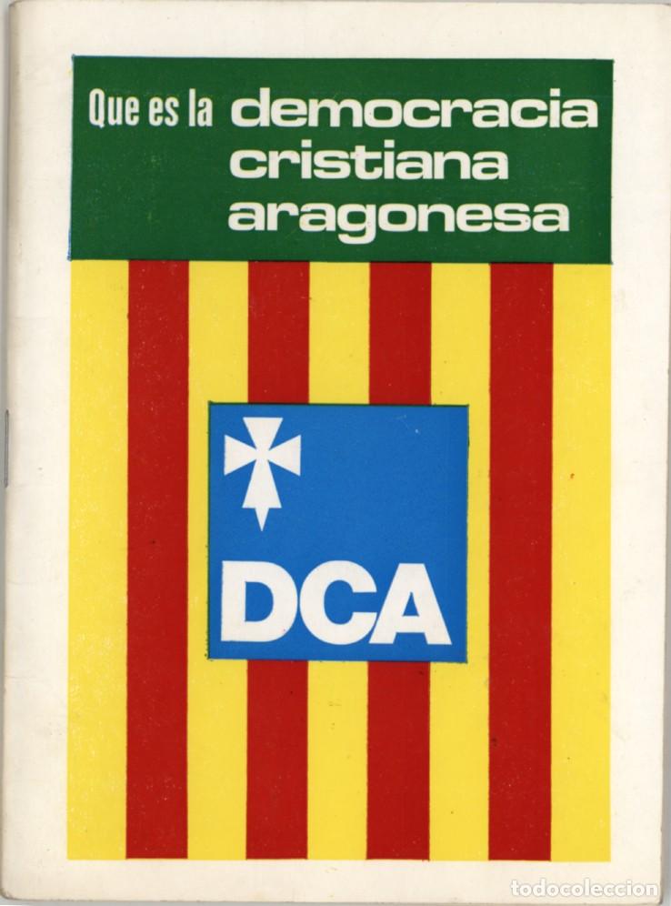 Otros art&iacute;culos de coleccionismo en papel: Primeras elecciones 1977. Programa electoral de la Democracia Cristiana Aragonesa.