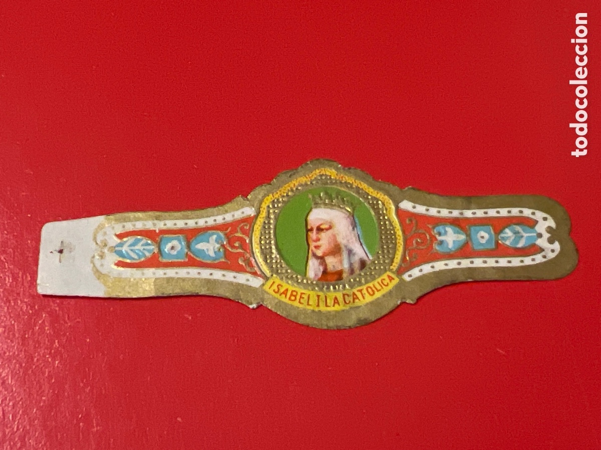Paper Collecting Others: V2736. VITOLA ISABEL I LA CAT&Oacute;LICA - VITOLAS CIGAR BANDS BAGUES DE CIGARE BAUCHBINDEN SIGAREN BANDEN