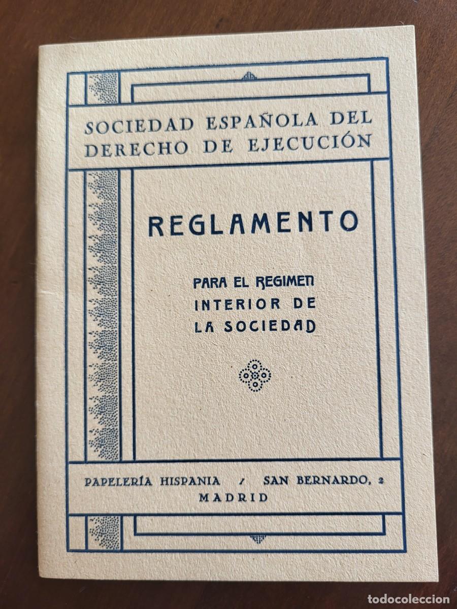 Collectionnisme Papier divers: REGLAMENTO SOCIEDAD ESPA&Ntilde;OLA DEL DERECHO DE EJECUCION MADRID 1934