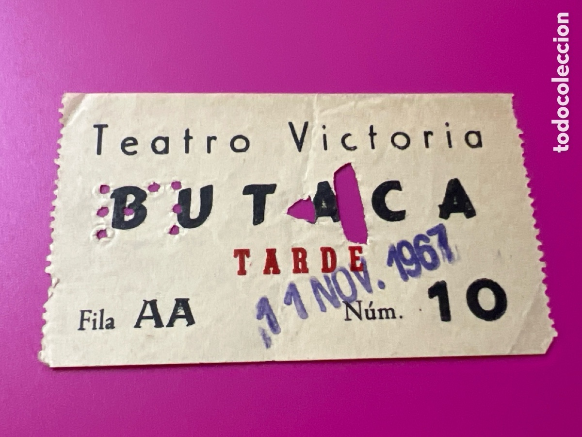 Outros artigos de papel: A307. ENTRADA DE TEATRO VICTORIA - BUTACA 1967