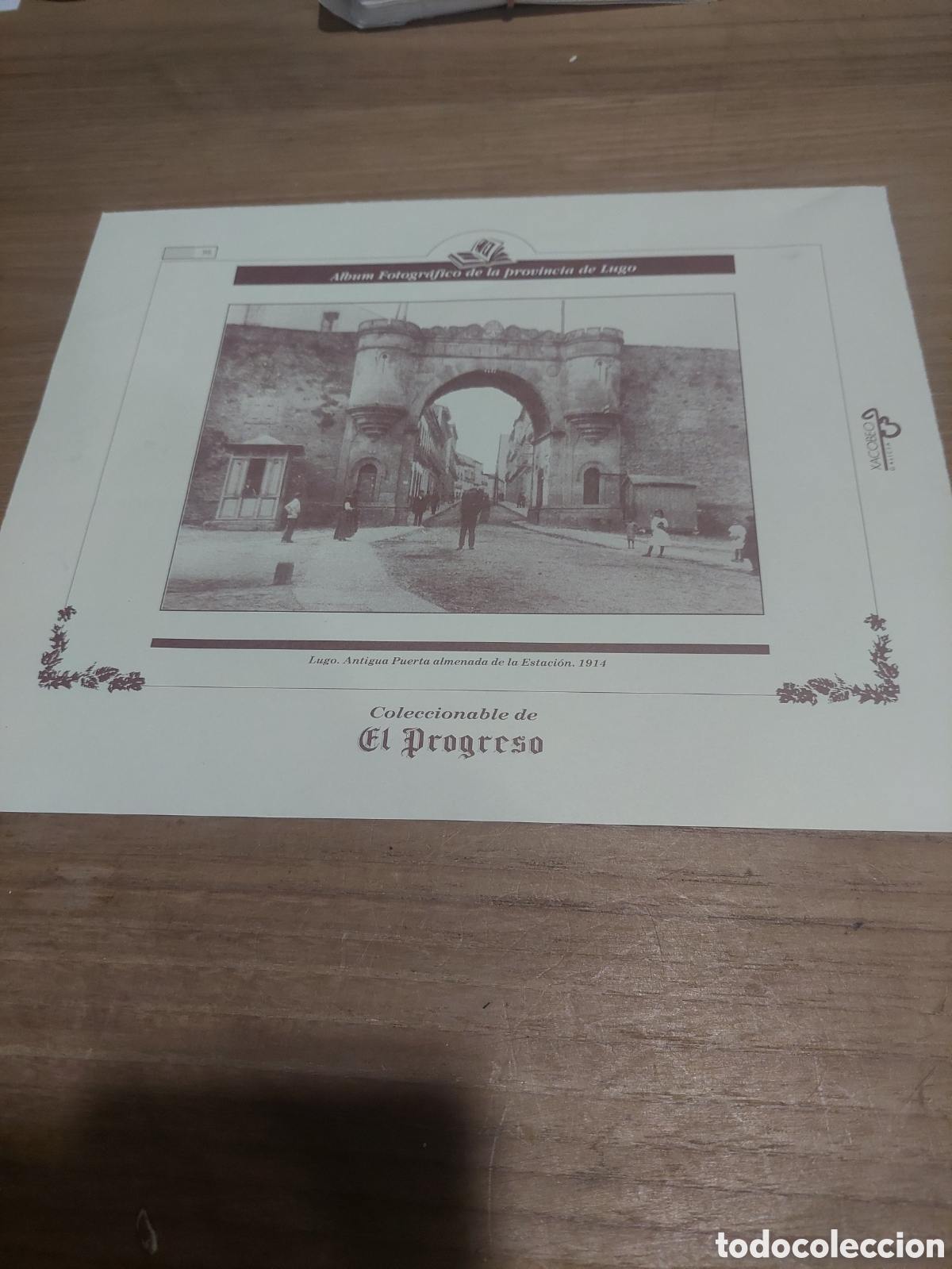 Collectionnisme Papier divers: Coleccionable el progreso l&aacute;mina lugo puerta antigua almenara estaci&oacute;n 1914 98