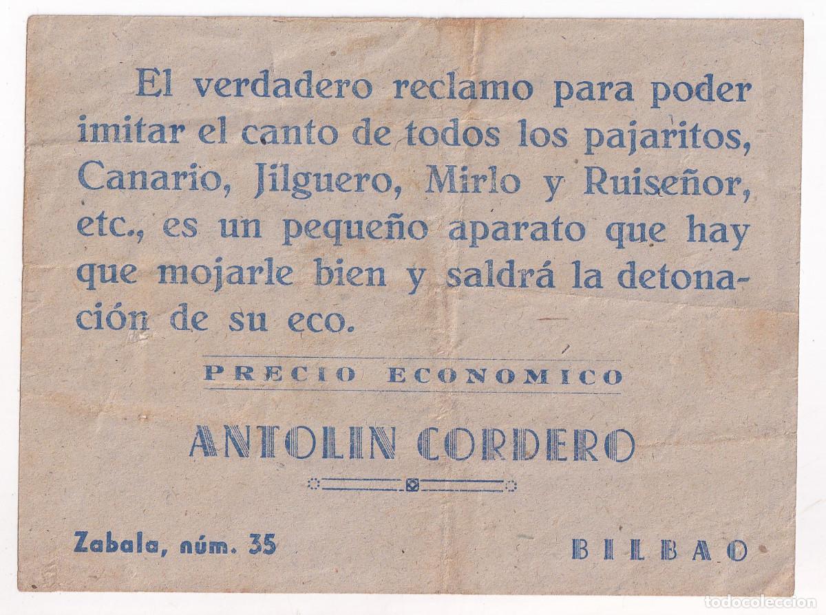 Paper Collecting Others: EL VERDADERO RECLAMO PARA PODER IMITAR EL CANTO DE TODOS LOS PAJARITOS. ANTOL&Iacute;N CORDERO. BILBAO