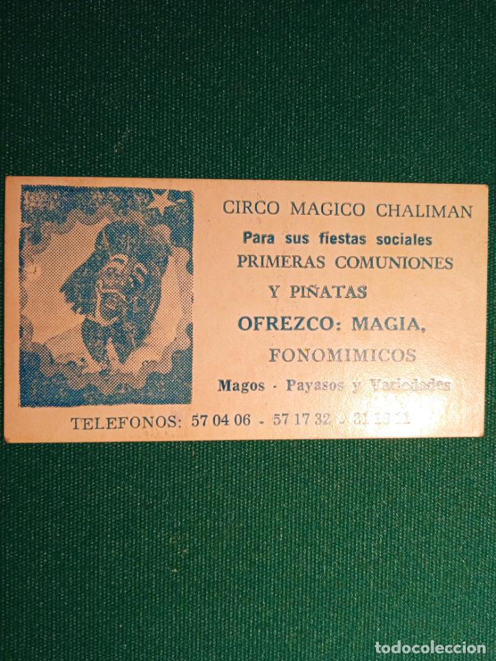 Collectionnisme Papier divers: CIRCO M&Aacute;GICO CHALIMAN - TARJETA DE VISITA - 9 X 4.8 cm.