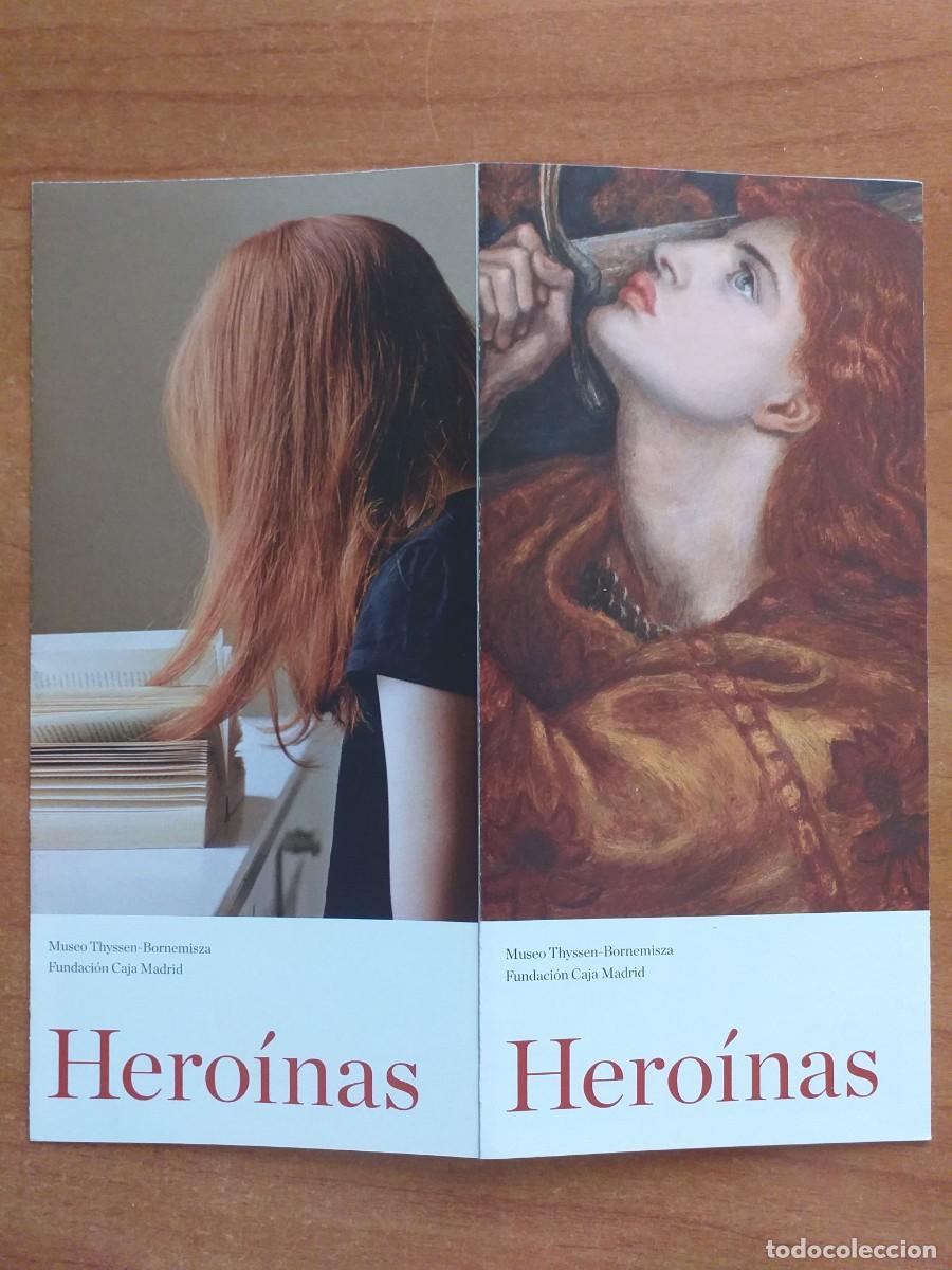 Collectionnisme Papier divers: HEROINES - MUSEO THYSSEN - BORNEMISZA - MADRID / EN INGL&Eacute;S