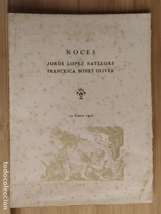Otros art&iacute;culos de coleccionismo en papel: NOCES JORDI LOPEZ BATLLORI & FRANCESCA BONET OLIVER - MENU ANY 1945 -VEURE FOTOS-(K-12.377)