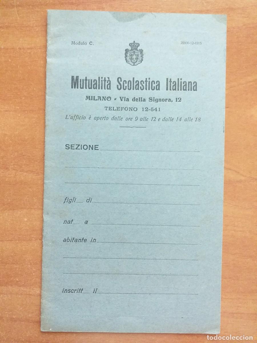 Otros Art&iacute;culos de Coleccionismo en Papel: MUTUALITA SCOLASTICA ITALIANA - MILANO - EN ITALIANO