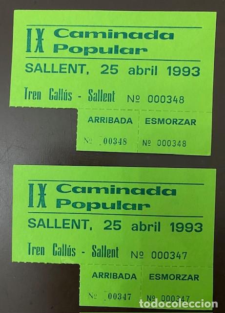 Outros artigos de papel: 2 TIQUETS IX CAMINADA POPULAR SALLENT 25 ABRIL 1993 FAES FOMENT ARQUEOL&Ograve;GIC EXCURSIONISTA SALLENT&Iacute;