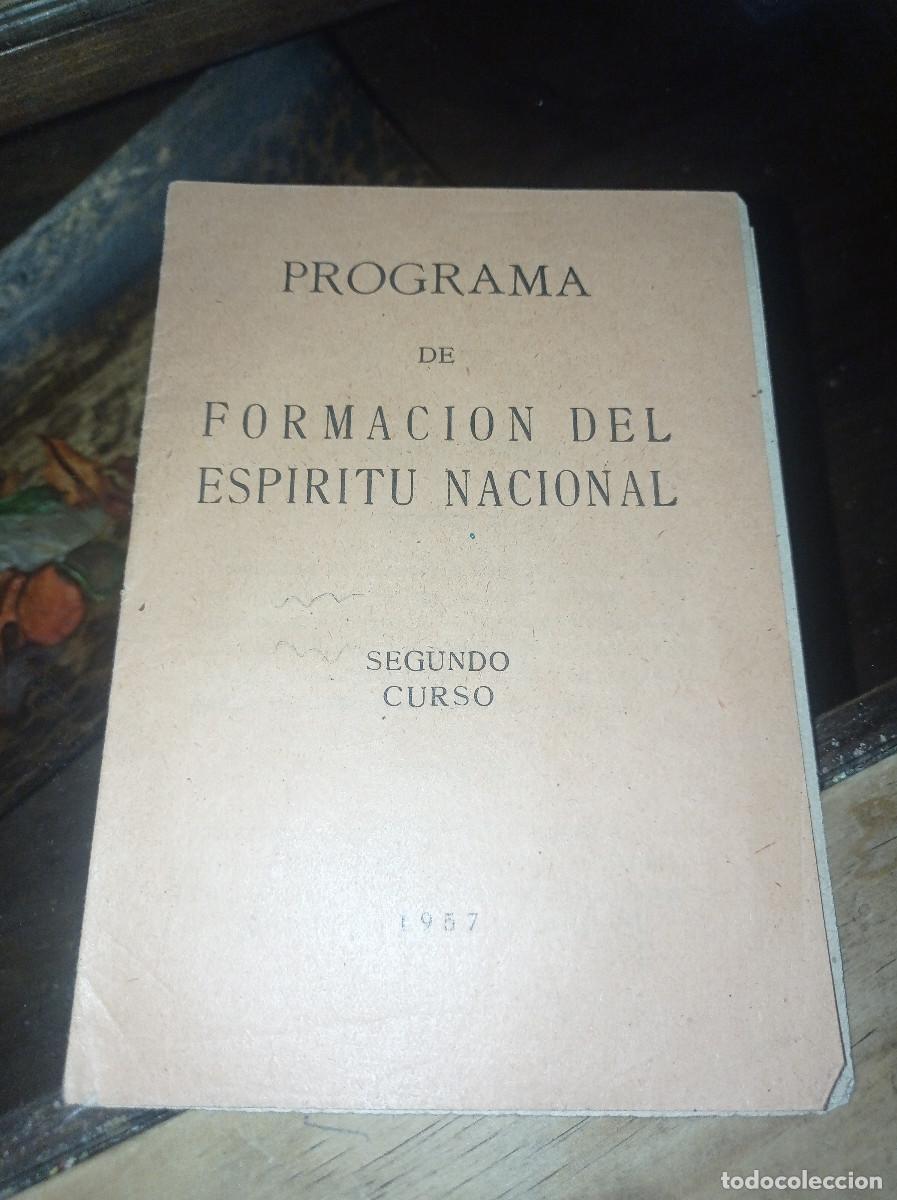 Otros art&iacute;culos de coleccionismo en papel: PROGRAMA DE FORMACI&Oacute;N DEL ESP&Iacute;RITU NACIONAL 2&ordm; CURSO 1957 REF. UR MES 3 A